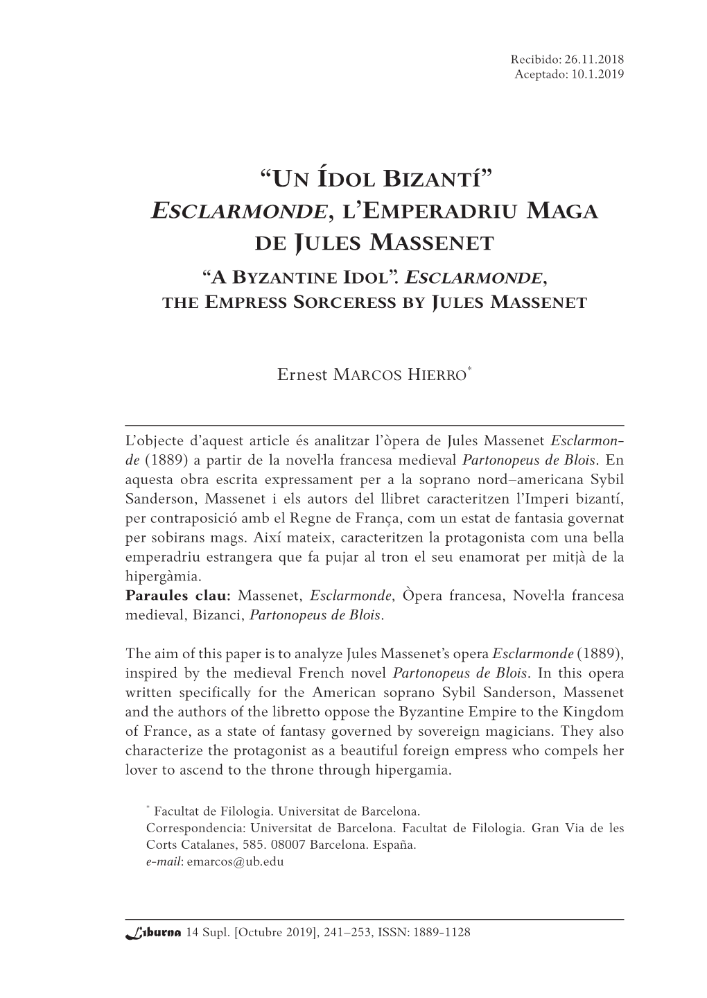 “Un Ídol Bizantí” Esclarmonde, L'emperadriu Maga De Jules Massenet