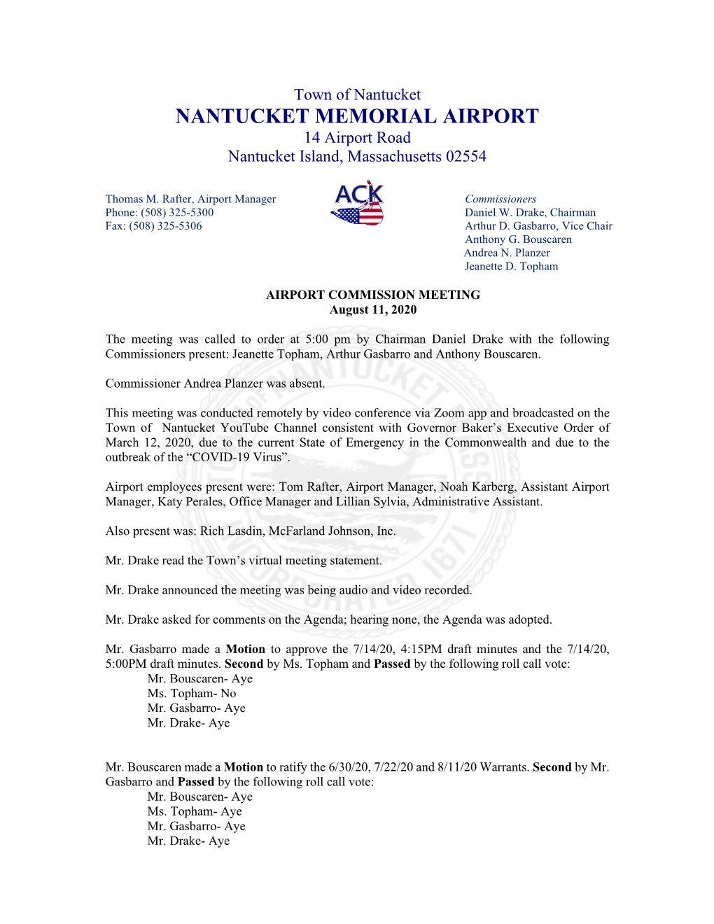 NANTUCKET MEMORIAL AIRPORT 14 Airport Road Nantucket Island, Massachusetts 02554