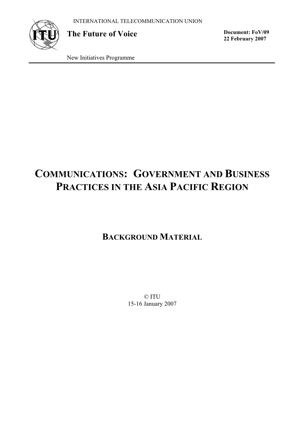 Communications: Government and Business Practices in the Asia Pacific Region