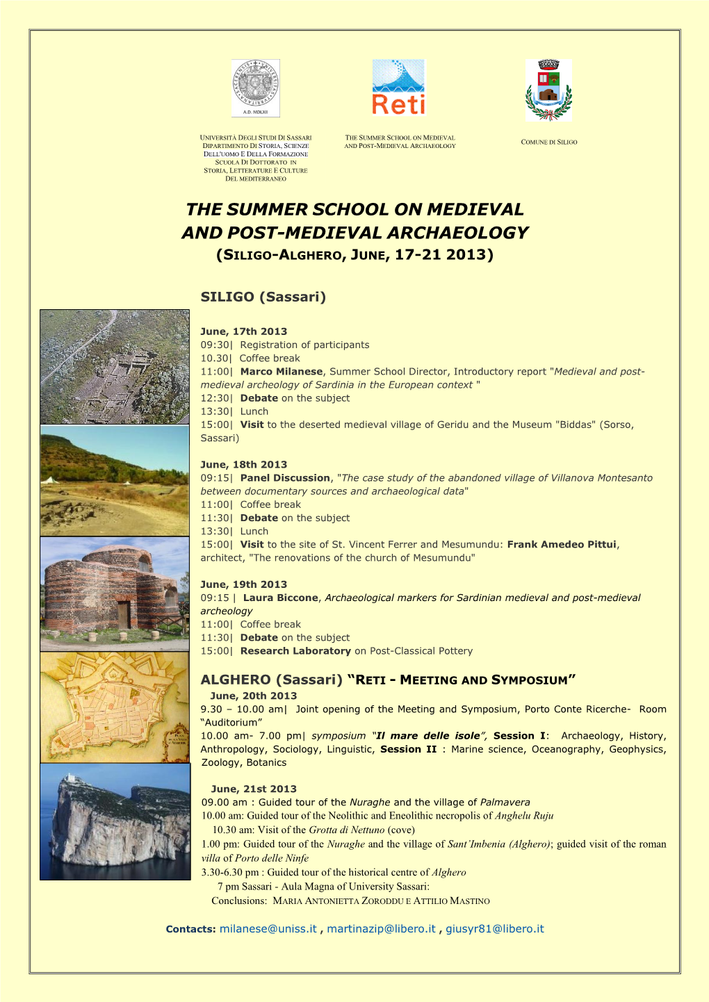 The Summer School on Medieval and Post-Medieval Archaeology (Siligo-Alghero, June, 17-21 2013)