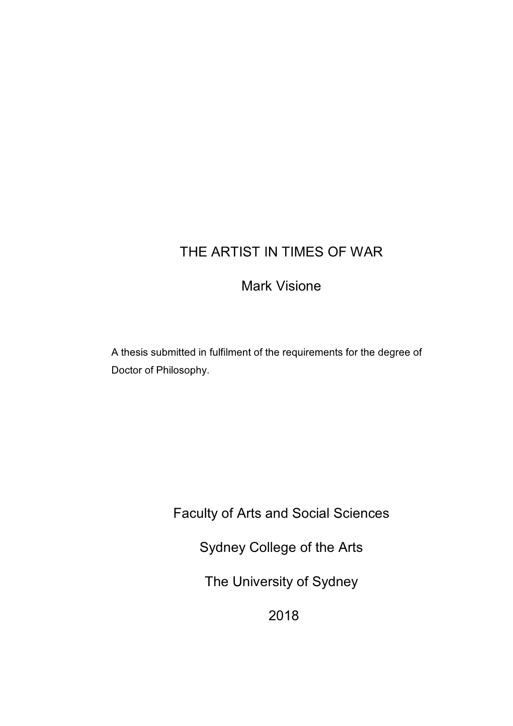 THE ARTIST in TIMES of WAR Mark Visione Faculty of Arts and Social