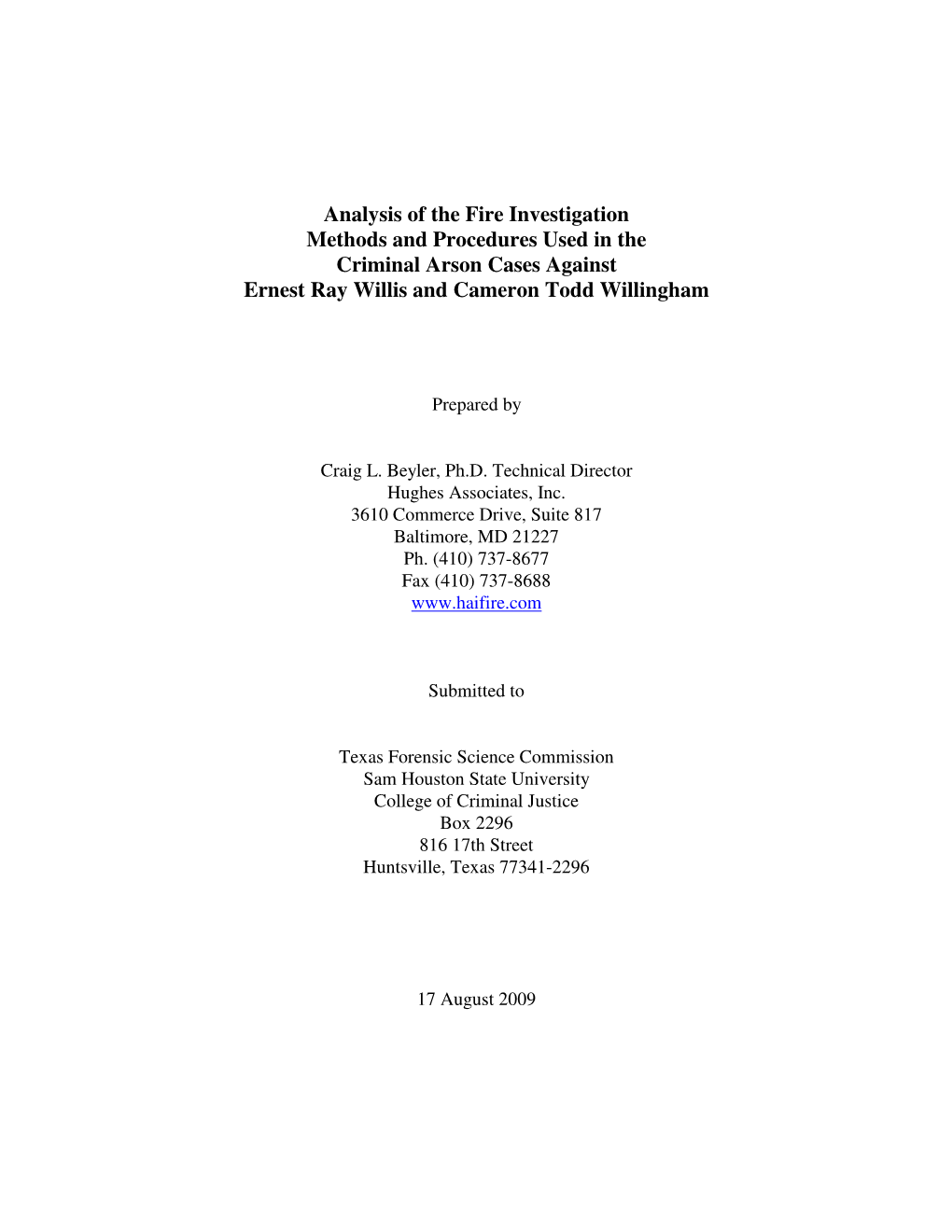 Analysis of the Fire Investigation Methods and Procedures Used in the Criminal Arson Cases Against Ernest Ray Willis and Cameron Todd Willingham