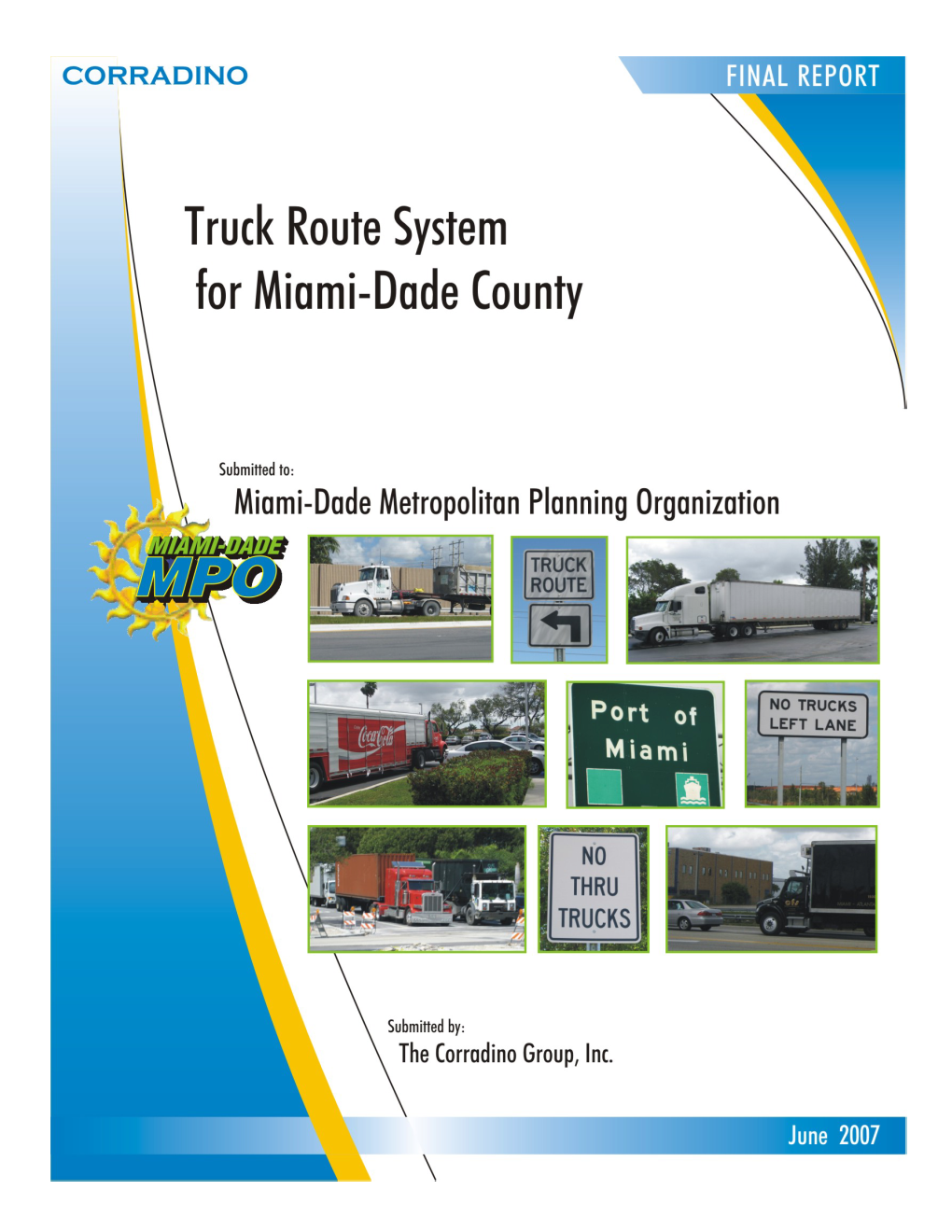 Truck Route System for Miami-Dade County Final Report, June 2007