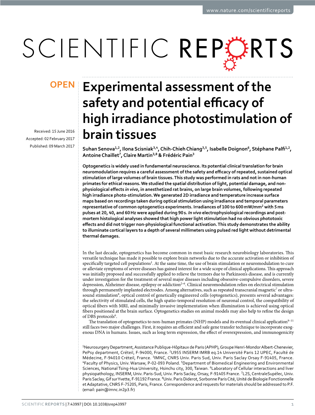 Experimental Assessment of the Safety and Potential Efficacy of High