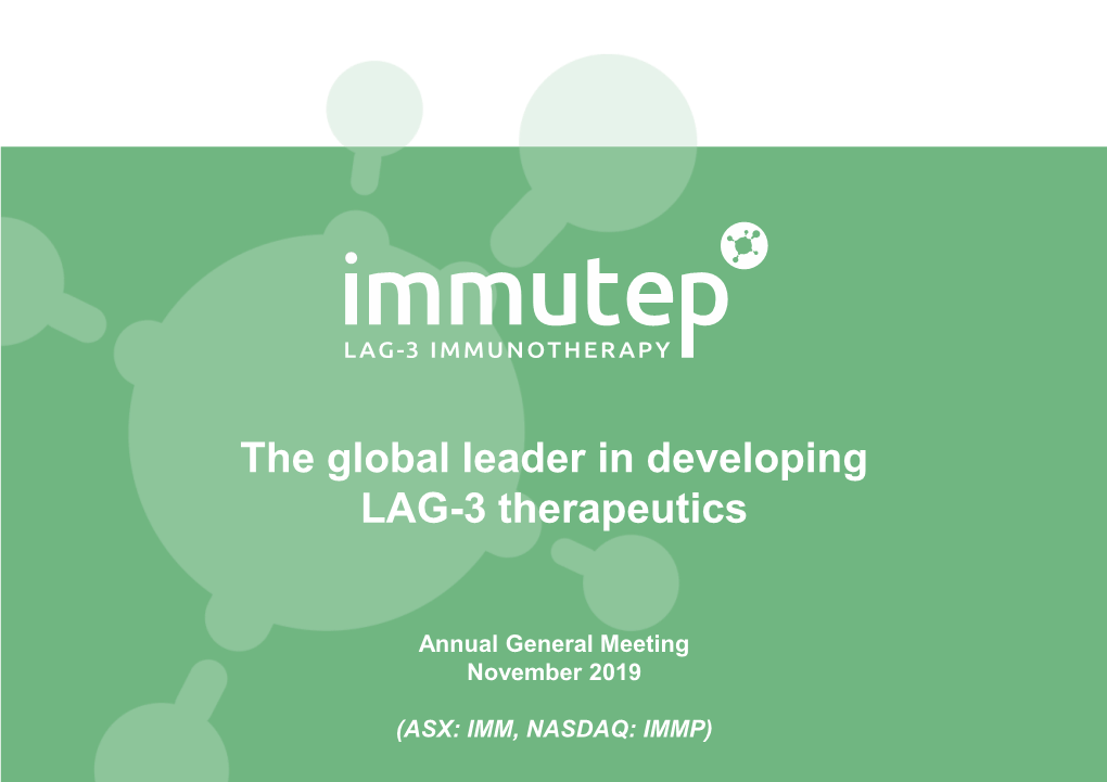 The Global Leader in Developing LAG-3 Therapeutics