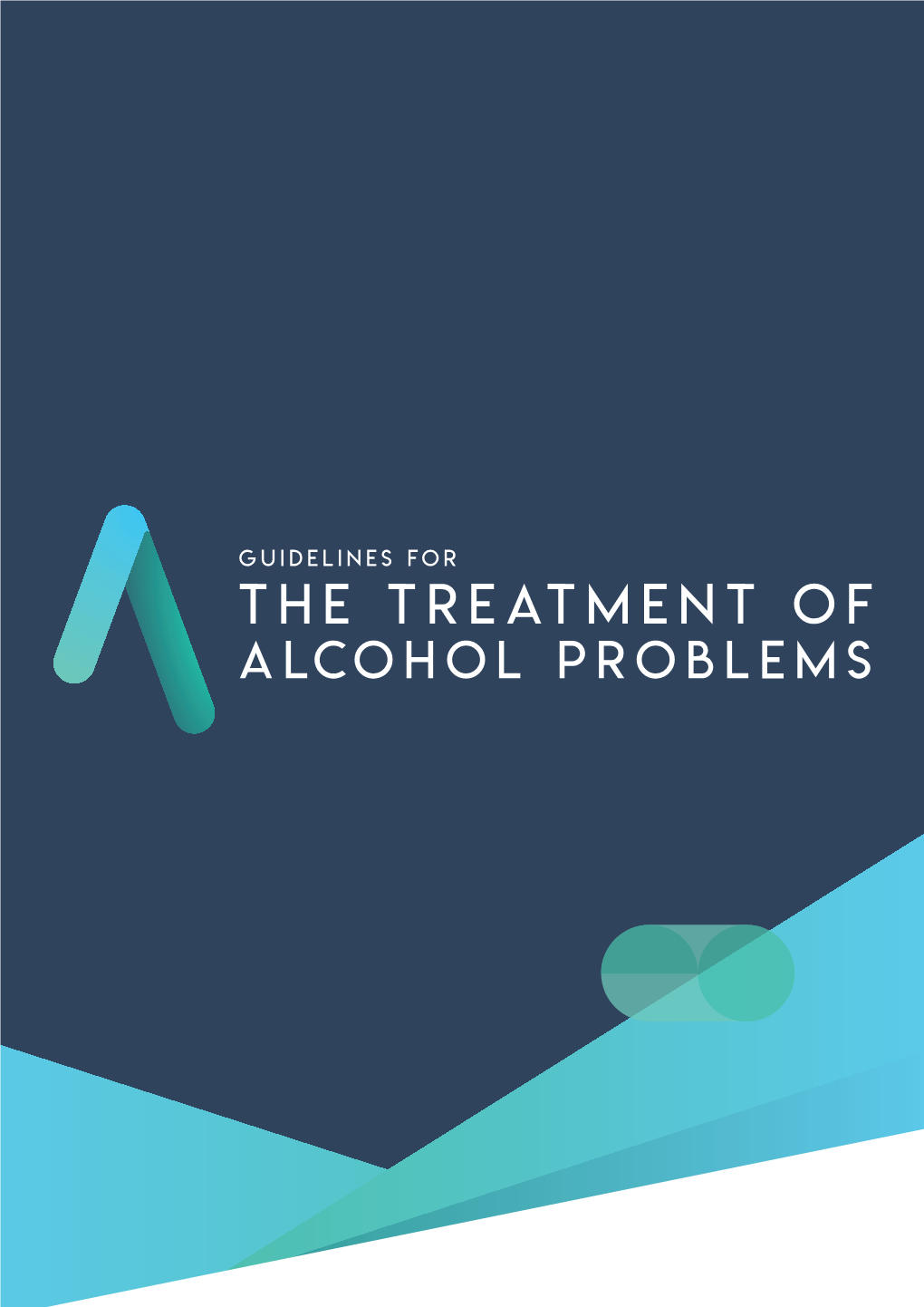 Guidelines-For-The-Treatment-Of-Alcohol-Problems.Pdf