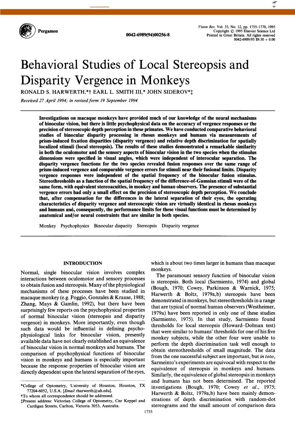 Behavioral Studies of Local Stereopsis and Disparity Vergence in Monkeys RONALD S