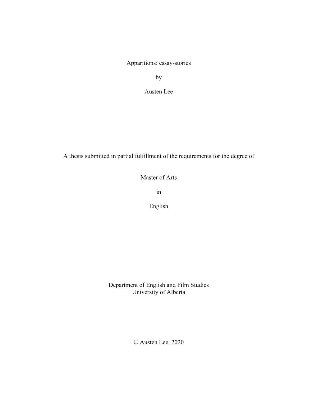 Essay-Stories by Austen Lee a Thesis Submitted in Partial Fulfillment