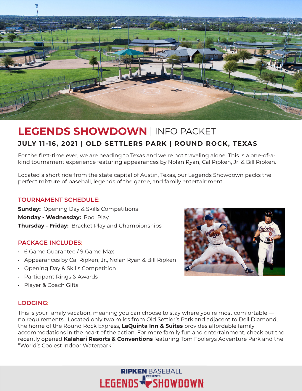 Legends Showdown | Info Packet July 11-16, 2021 | Old Settlers Park | Round Rock, Texas