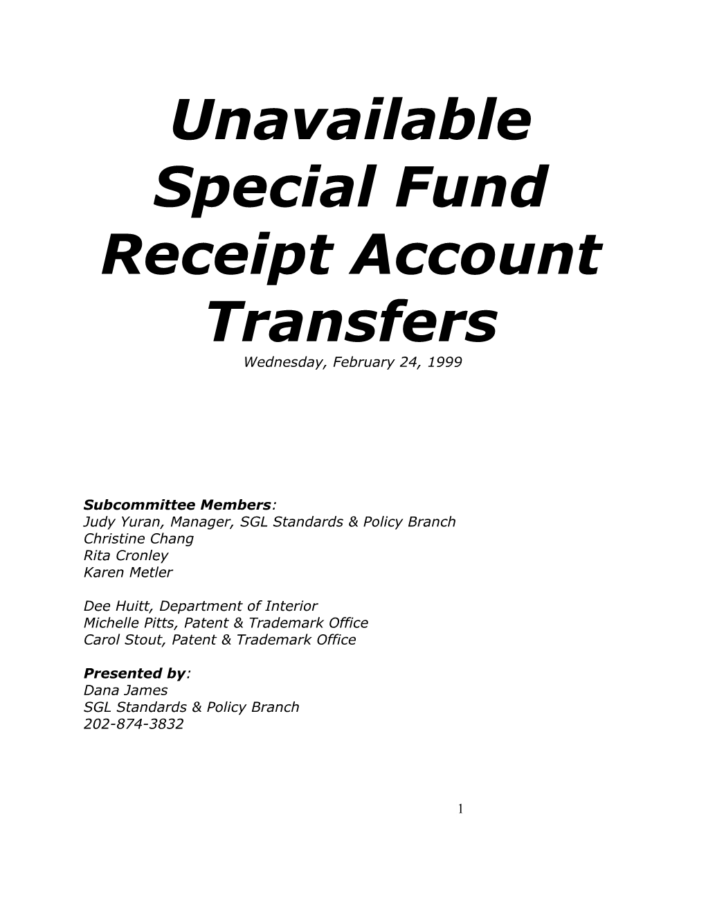 Unavailable Special Fund Receipt Account Transfers