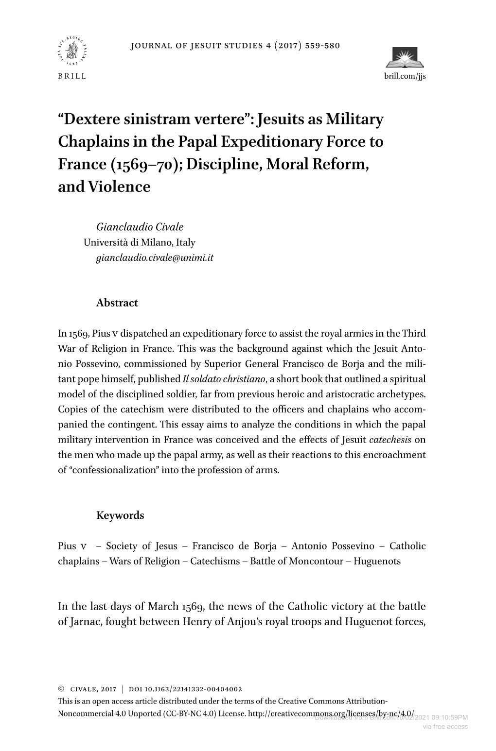 Dextere Sinistram Vertere”: Jesuits As Military Chaplains in the Papal Expeditionary Force to France (1569–70); Discipline, Moral Reform, and Violence