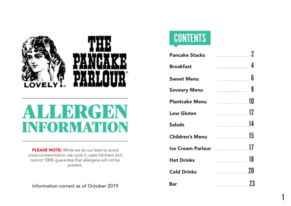 ALLERGEN Low Gluten 12 INFORMATION Salads 14 Children’S Menu 15