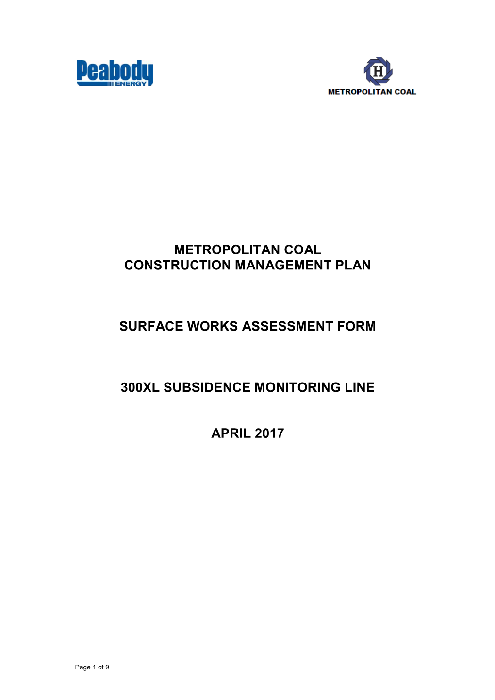 Metropolitan Coal Construction Management Plan Surface Works Assessment Form 300Xl Subsidence Monitoring Line April 2017