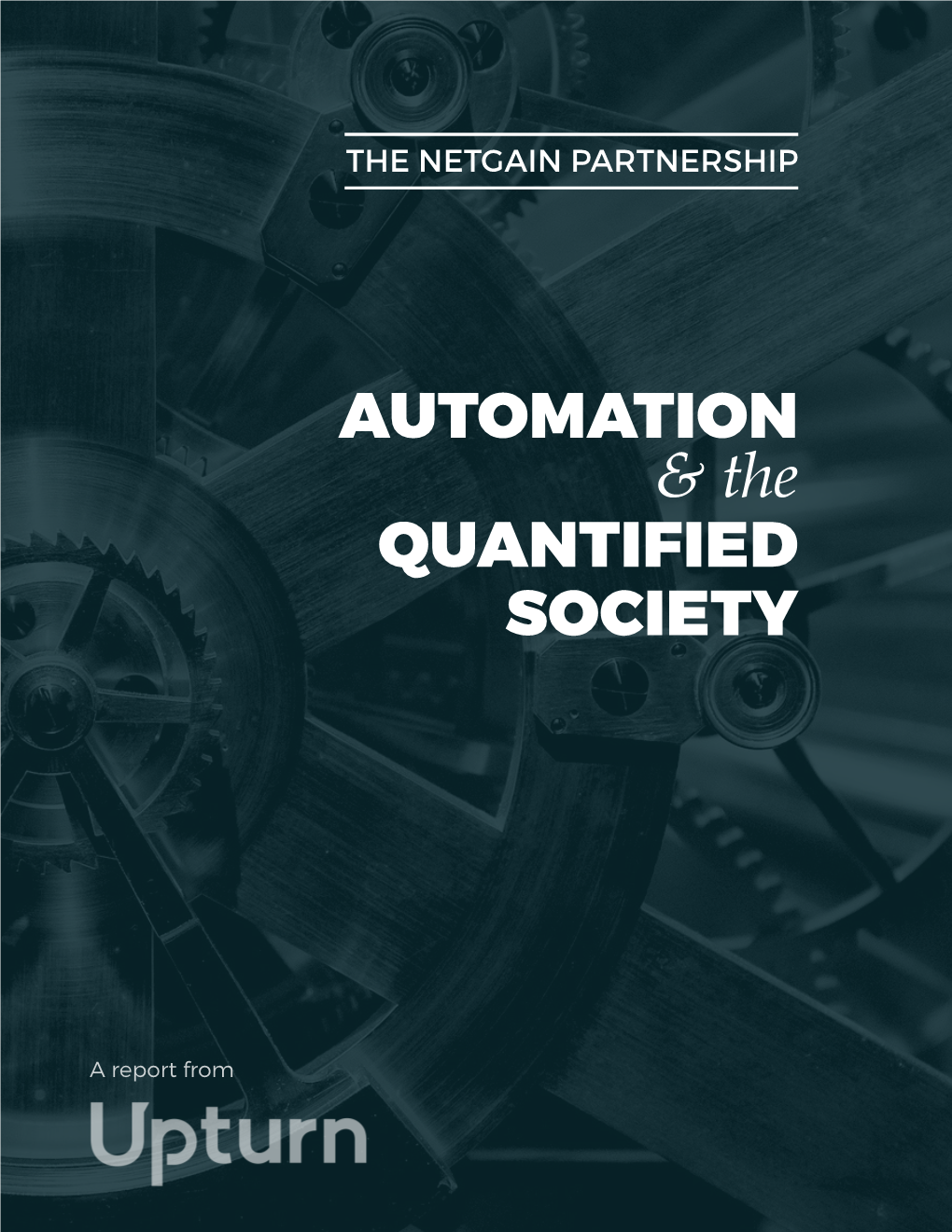 AUTOMATION & the QUANTIFIED SOCIETY