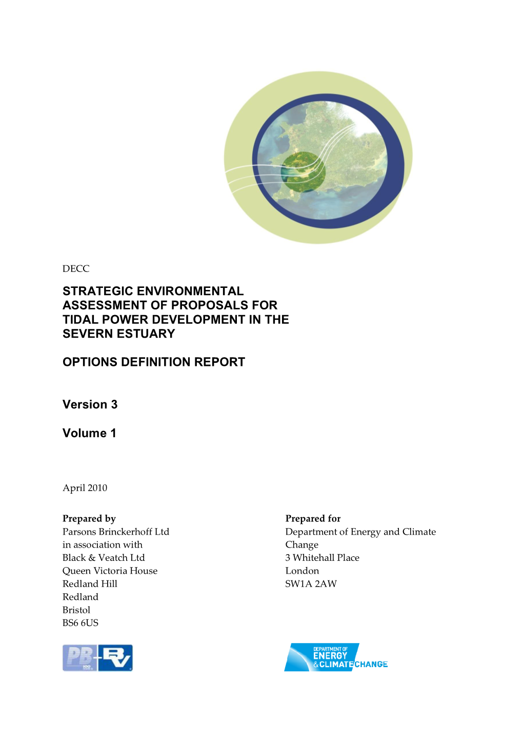 Strategic Environmental Assessment of Proposals for Tidal Power Development in the Severn Estuary