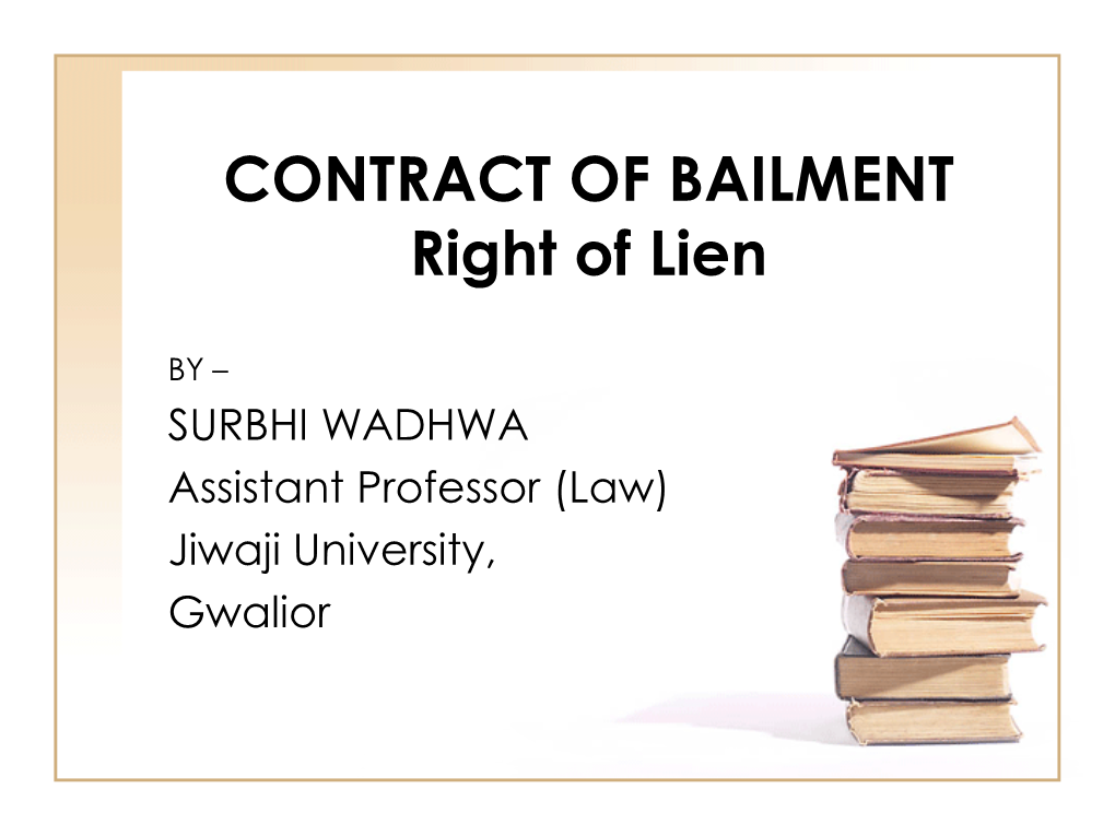 CONTRACT of BAILMENT Right of Lien