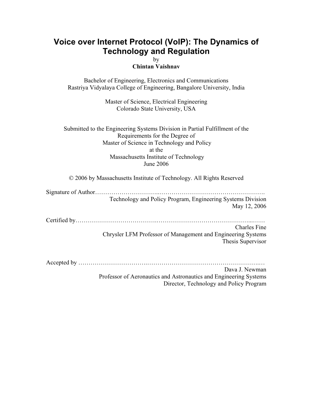 Voice Over Internet Protocol (Voip): the Dynamics of Technology and Regulation by Chintan Vaishnav