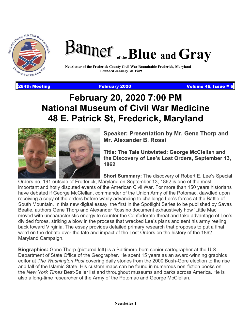 Of the Blue and Gray Newsletter of the Frederick County Civil War Roundtable Frederick, Maryland Founded January 30, 1989