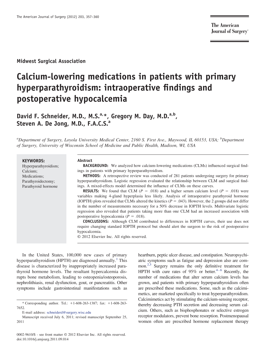 Calcium-Lowering Medications in Patients with Primary Hyperparathyroidism: Intraoperative ﬁndings and Postoperative Hypocalcemia