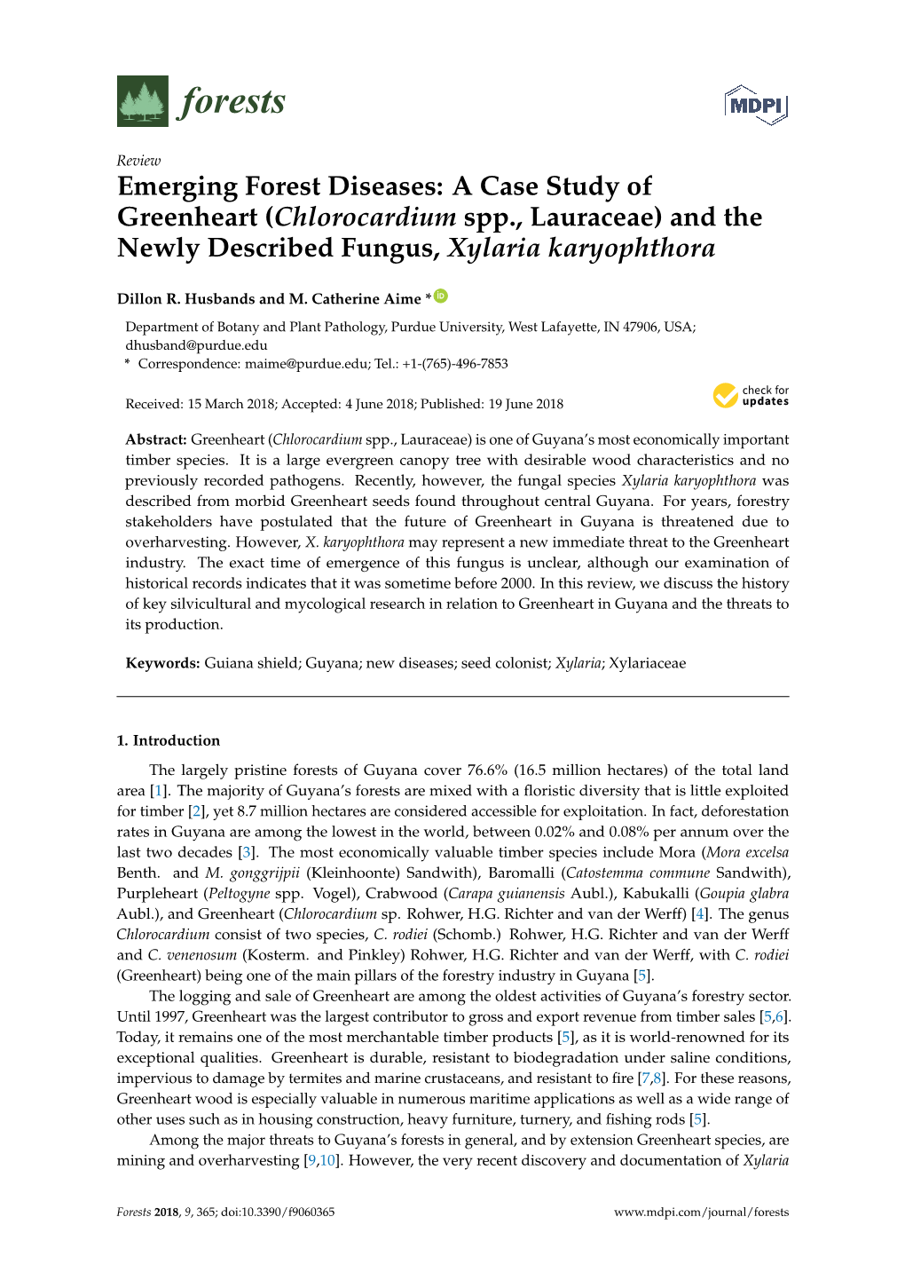 Emerging Forest Diseases: a Case Study of Greenheart (Chlorocardium Spp., Lauraceae) and the Newly Described Fungus, Xylaria Karyophthora