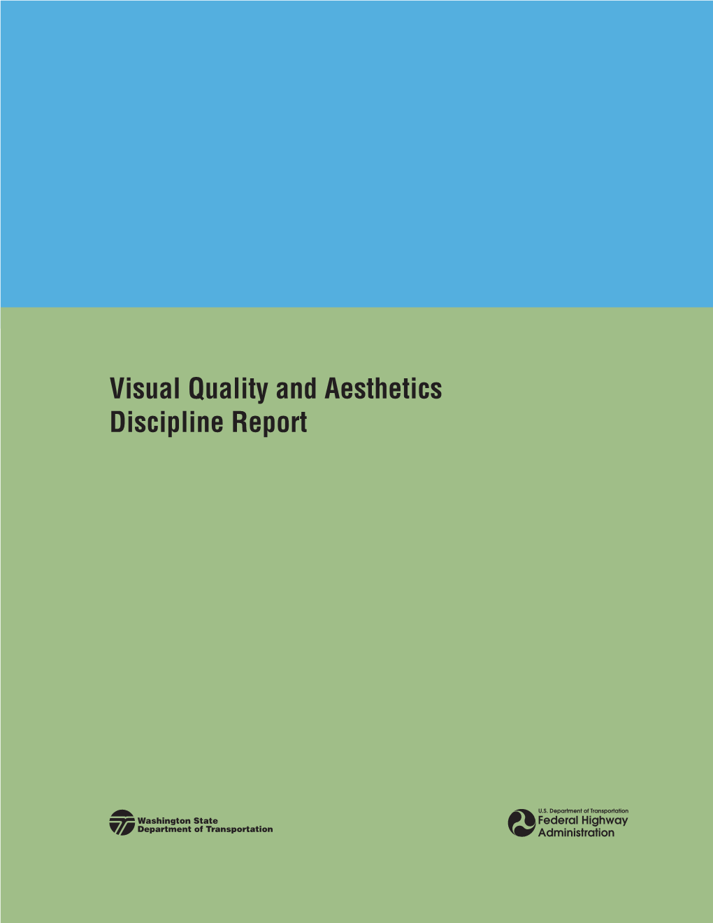 SR 520 SDEIS Visual Quality and Aesthetics Discipline Report
