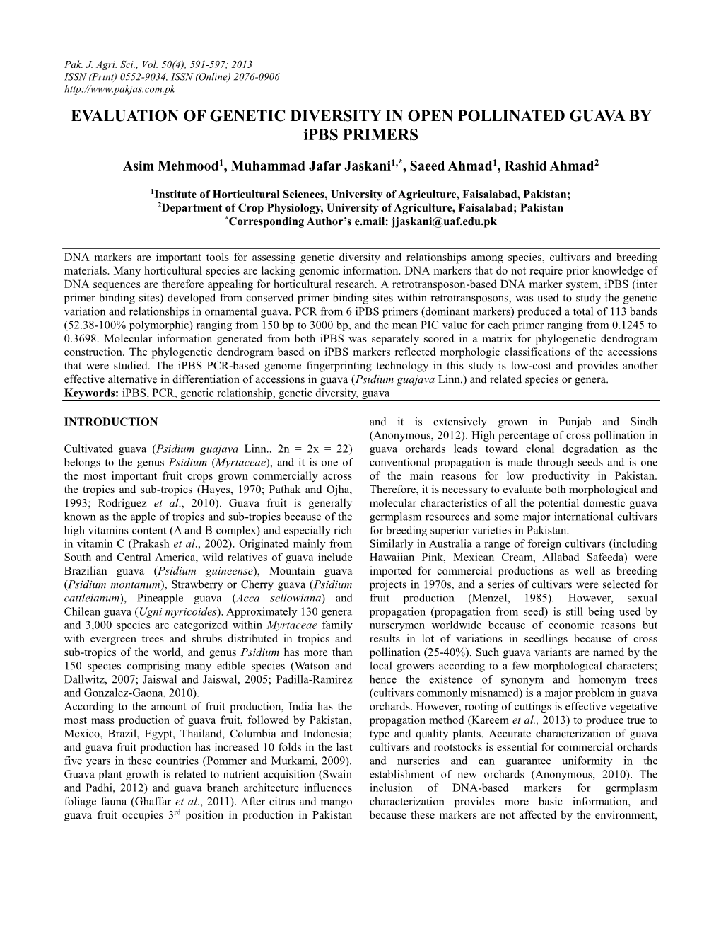 EVALUATION of GENETIC DIVERSITY in OPEN POLLINATED GUAVA by Ipbs PRIMERS