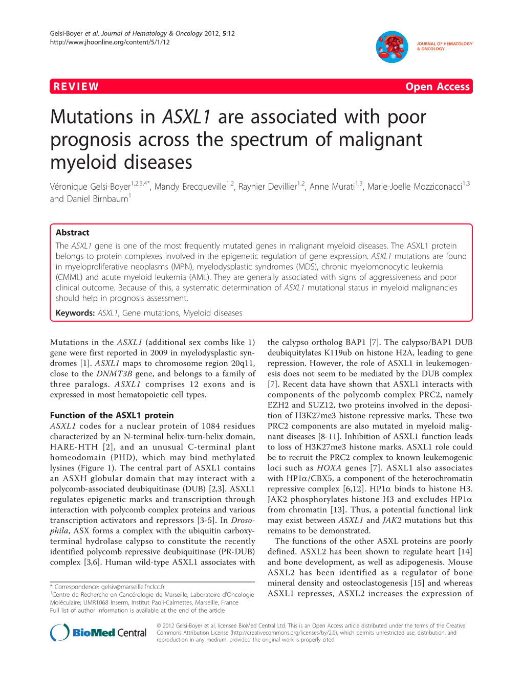 Mutations in ASXL1 Are Associated with Poor Prognosis Across The