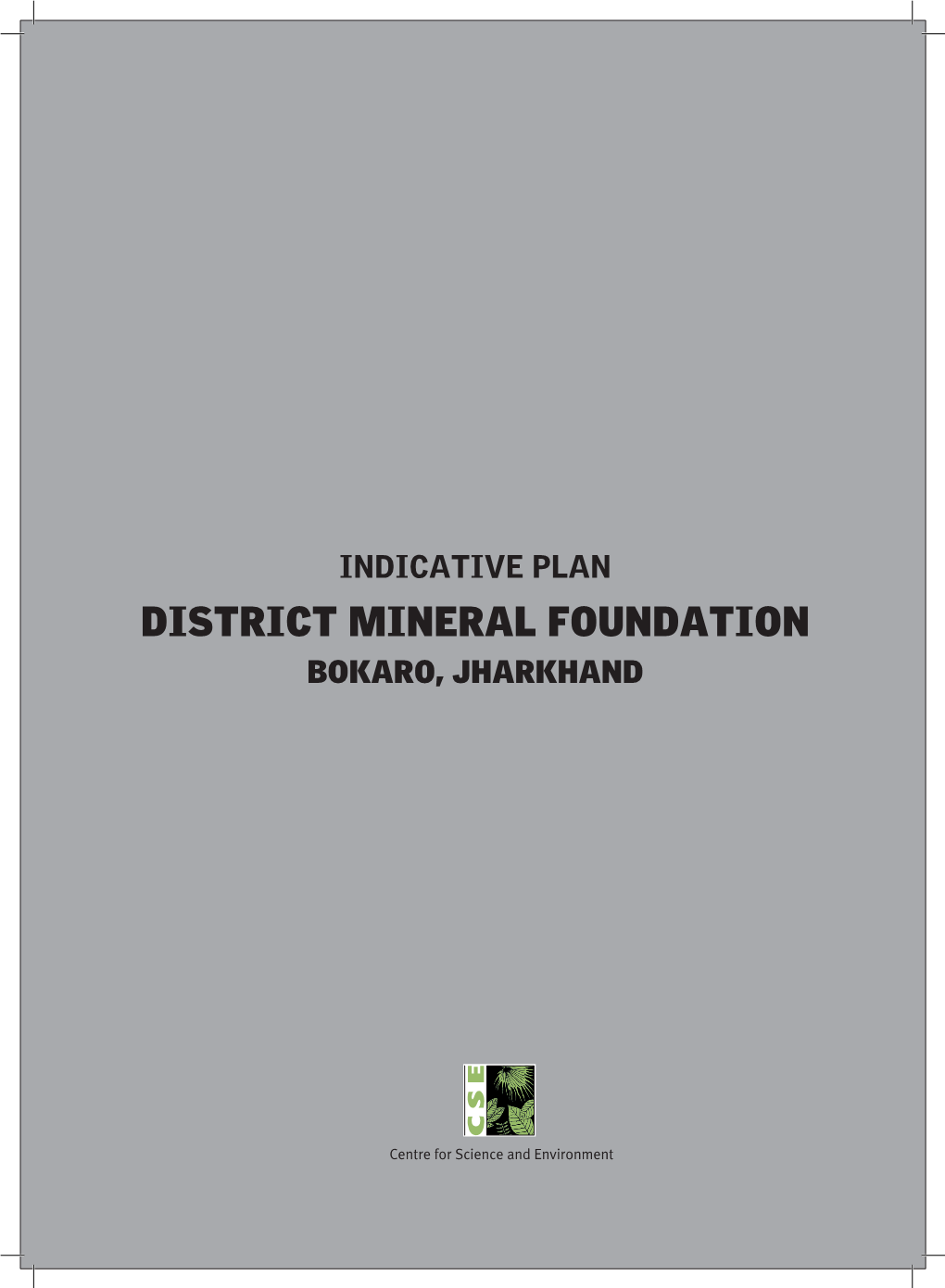 District Mineral Foundation Bokaro, Jharkhand