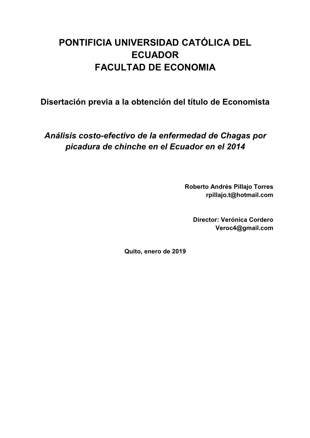 Disertación Previa a La Obtención Del Título De Economista Análisis Costo-Efectivo De La Enfermedad De Chagas Por Picadura De Chinche En El Ecuador En El 2014