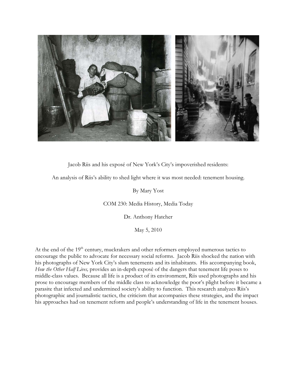 Jacob Riis and His Exposé of New York's City's Impoverished Residents