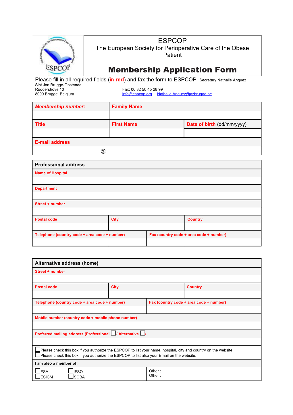 Please Fill in All Required Fields (In Red) and Fax the Form to ESPCOP Secretary Nathalie Anquez