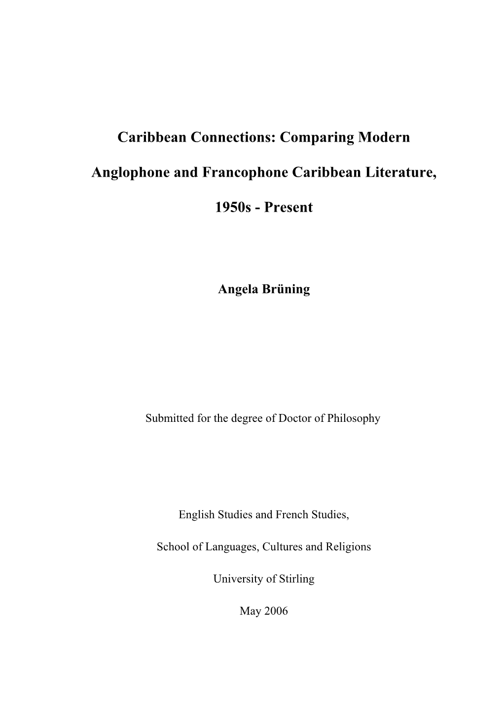 Comparing Modern Anglophone and Francophone Caribbean Literature, 1950S