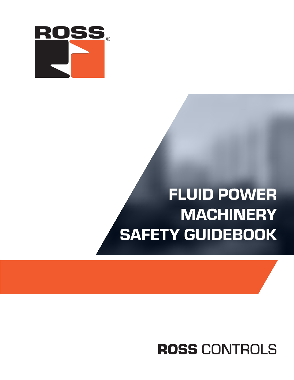 Fluid Power Machinery Safety Guidebook