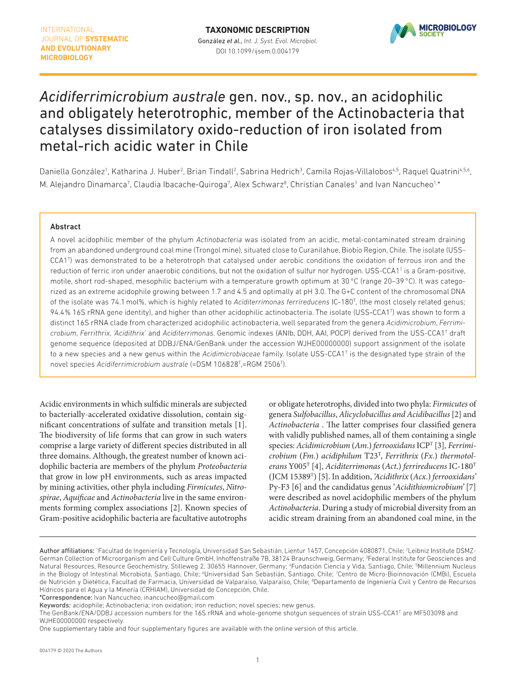 Acidiferrimicrobium Australe Gen. Nov., Sp. Nov., an Acidophilic and Obligately Heterotrophic, Member of the Actinobacteria That