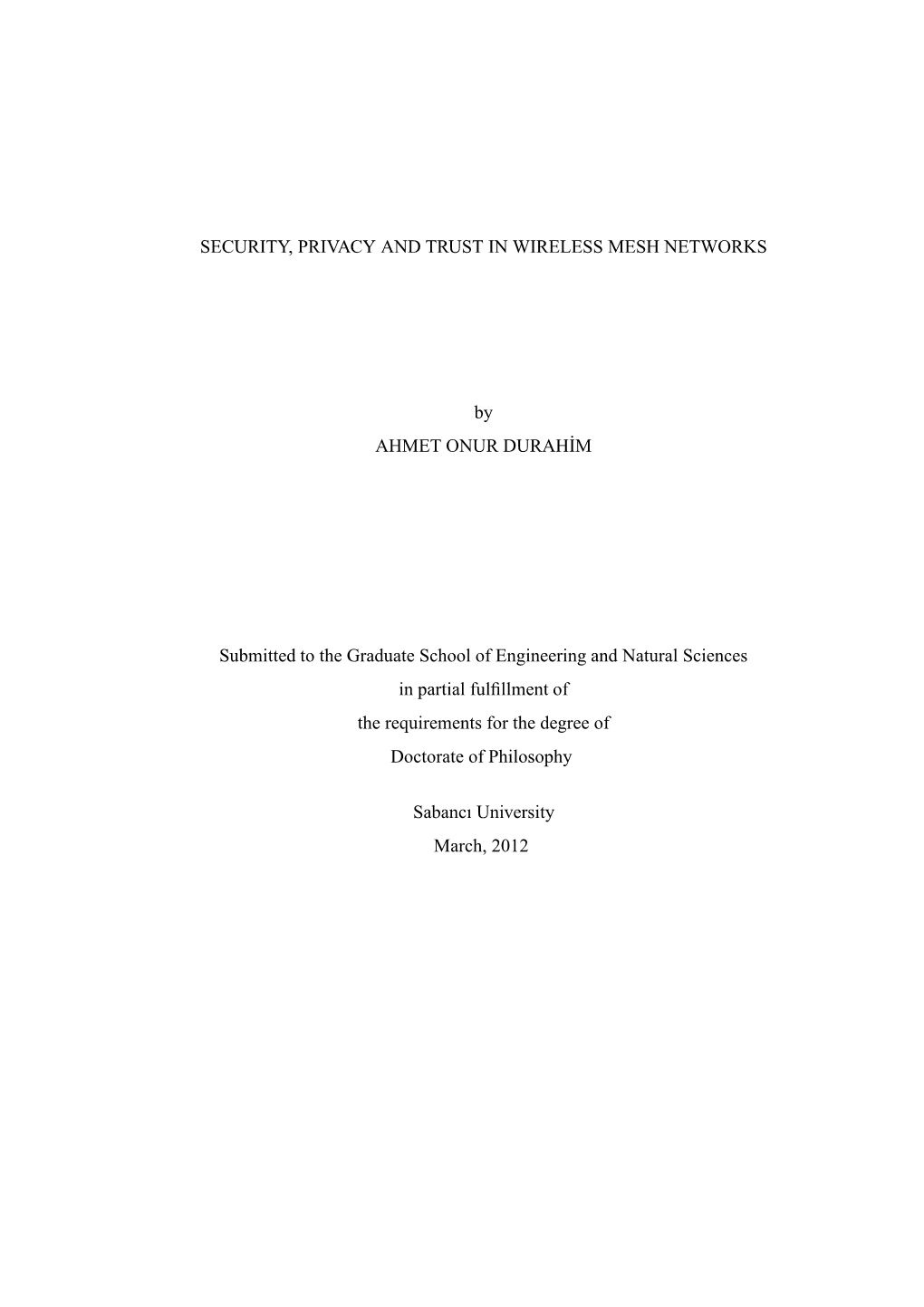 SECURITY, PRIVACY and TRUST in WIRELESS MESH NETWORKS By