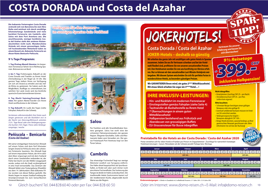 COSTA DORADA Und Costa Del Azahar
