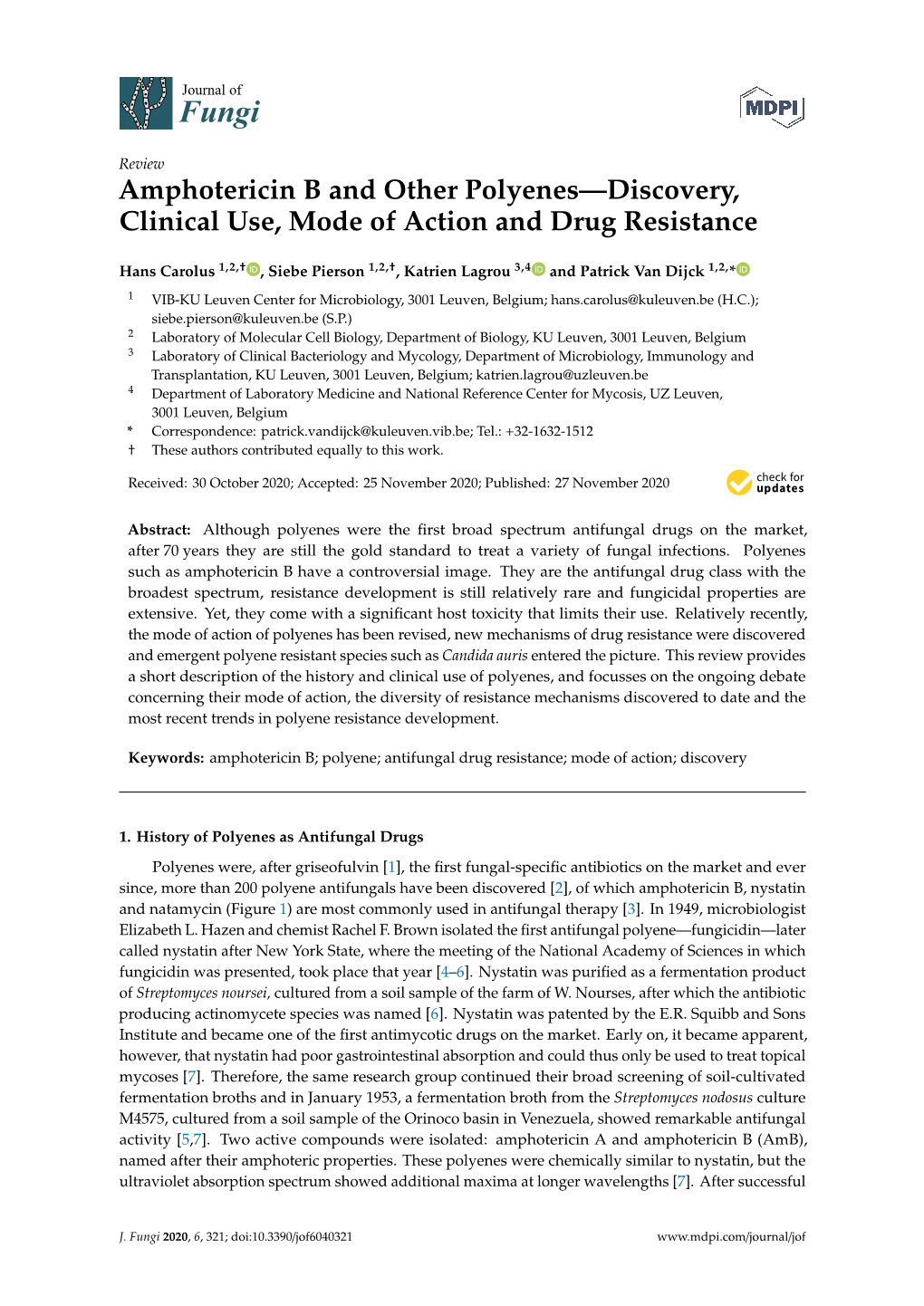 Amphotericin B and Other Polyenes—Discovery, Clinical Use, Mode of Action and Drug Resistance