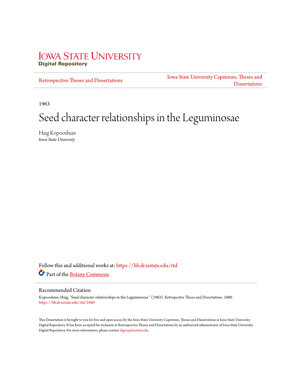 Seed Character Relationships in the Leguminosae Haig Kopooshian Iowa State University