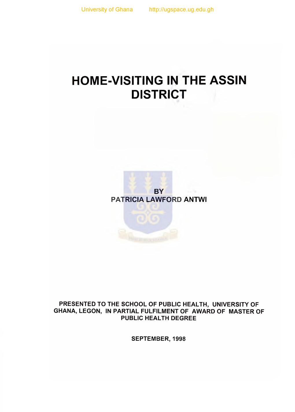 Home-Visiting in the Assin District