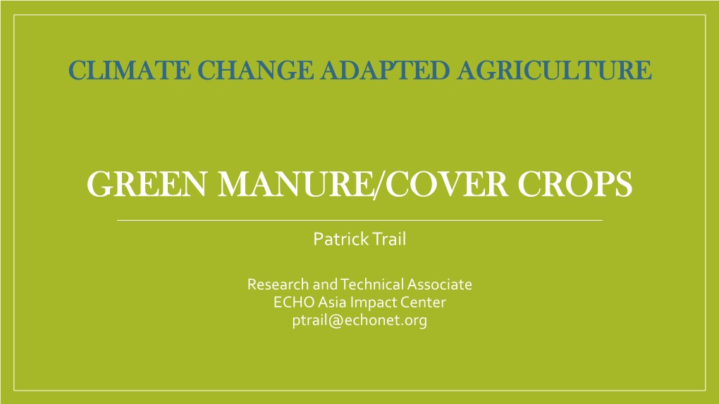 Climate Change Adapted Agriculture Green Manure/Cover Crops
