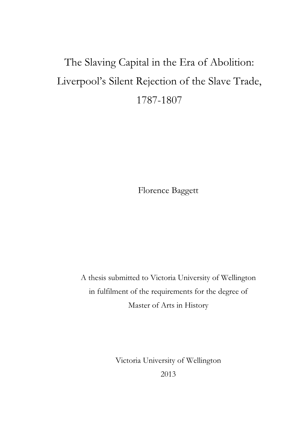 The Slaving Capital in the Era of Abolition: Liverpool's Silent