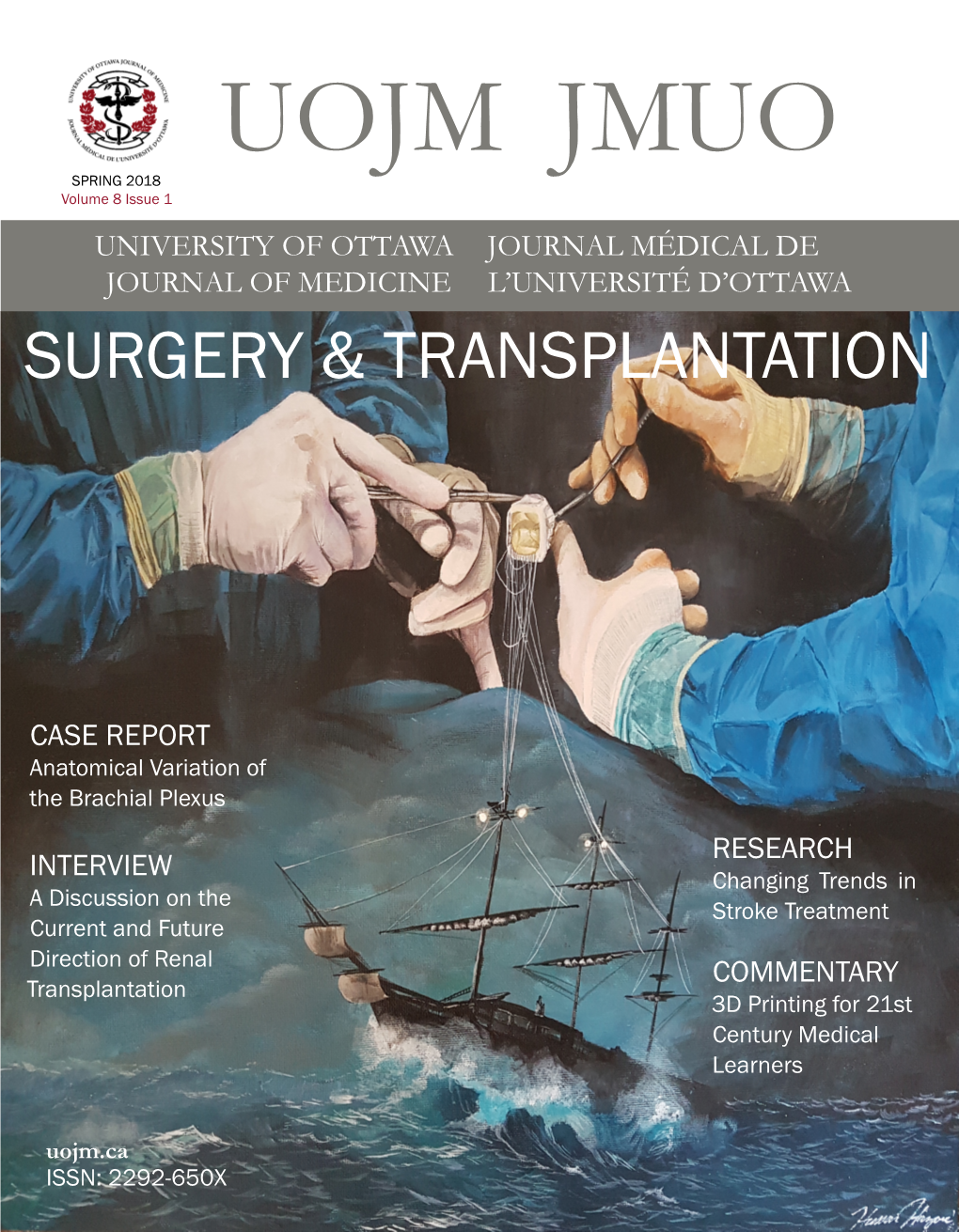 UOJM 8.1: Surgery and Transplantation Demonstrates the Incredible Evolution That Has Occurred in the Field of Surgery and Transplantation in Recent Years