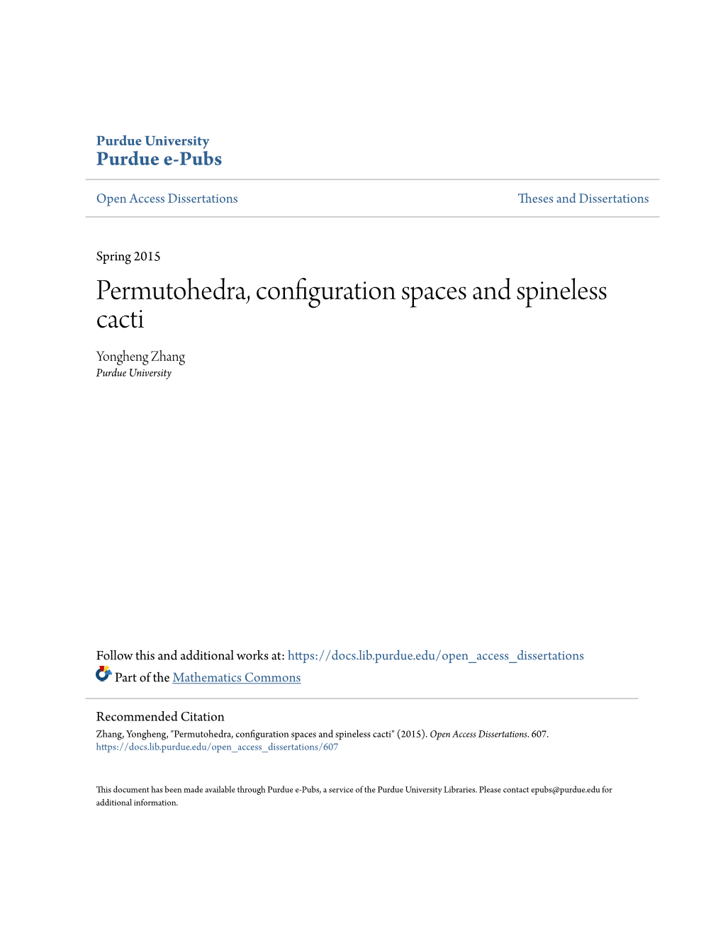 Permutohedra, Configuration Spaces and Spineless Cacti Yongheng Zhang Purdue University