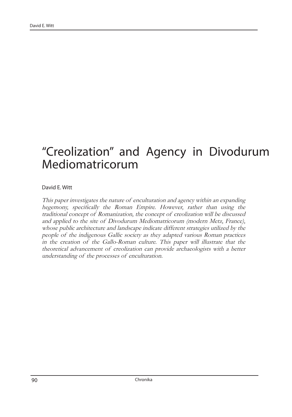 “Creolization” and Agency in Divodurum Mediomatricorum
