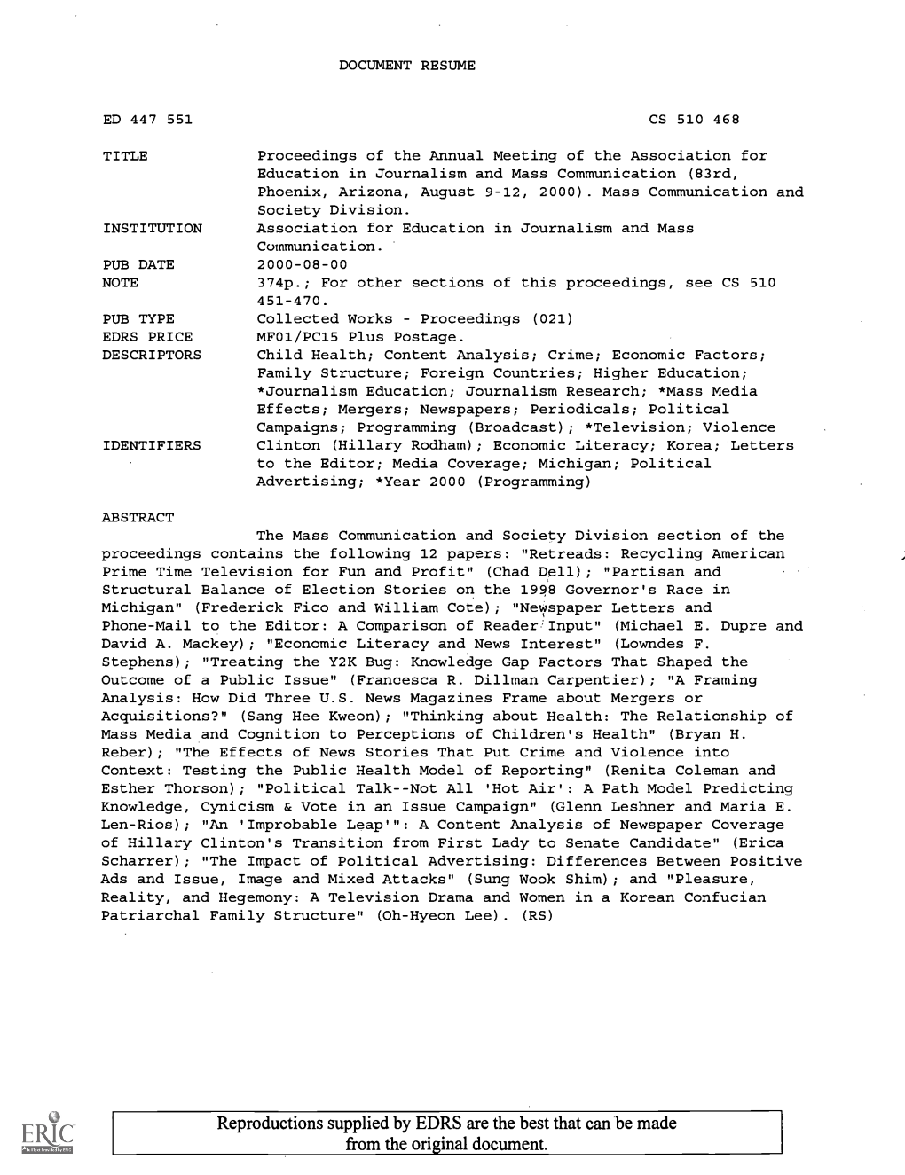 Proceedings of the Annual Meeting of the Association for Education in Journalism and Mass Communication (83Rd, Phoenix, Arizona, August 9-12, 2000)