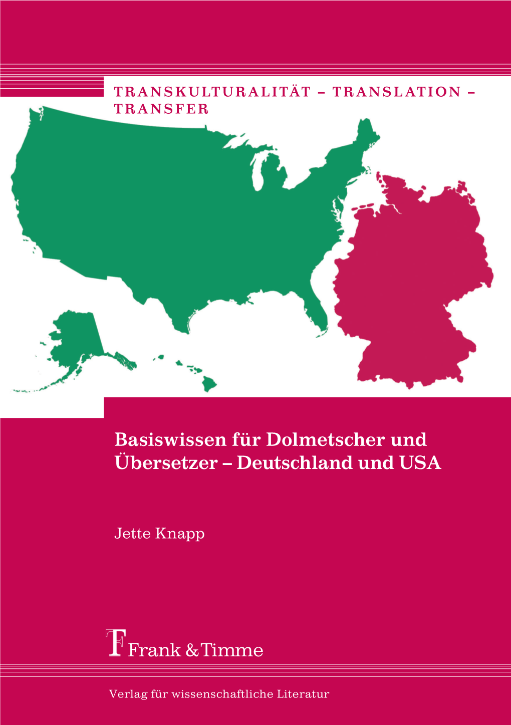 Basiswissen Für Dolmetscher Und Übersetzer – Deutschland Und USA