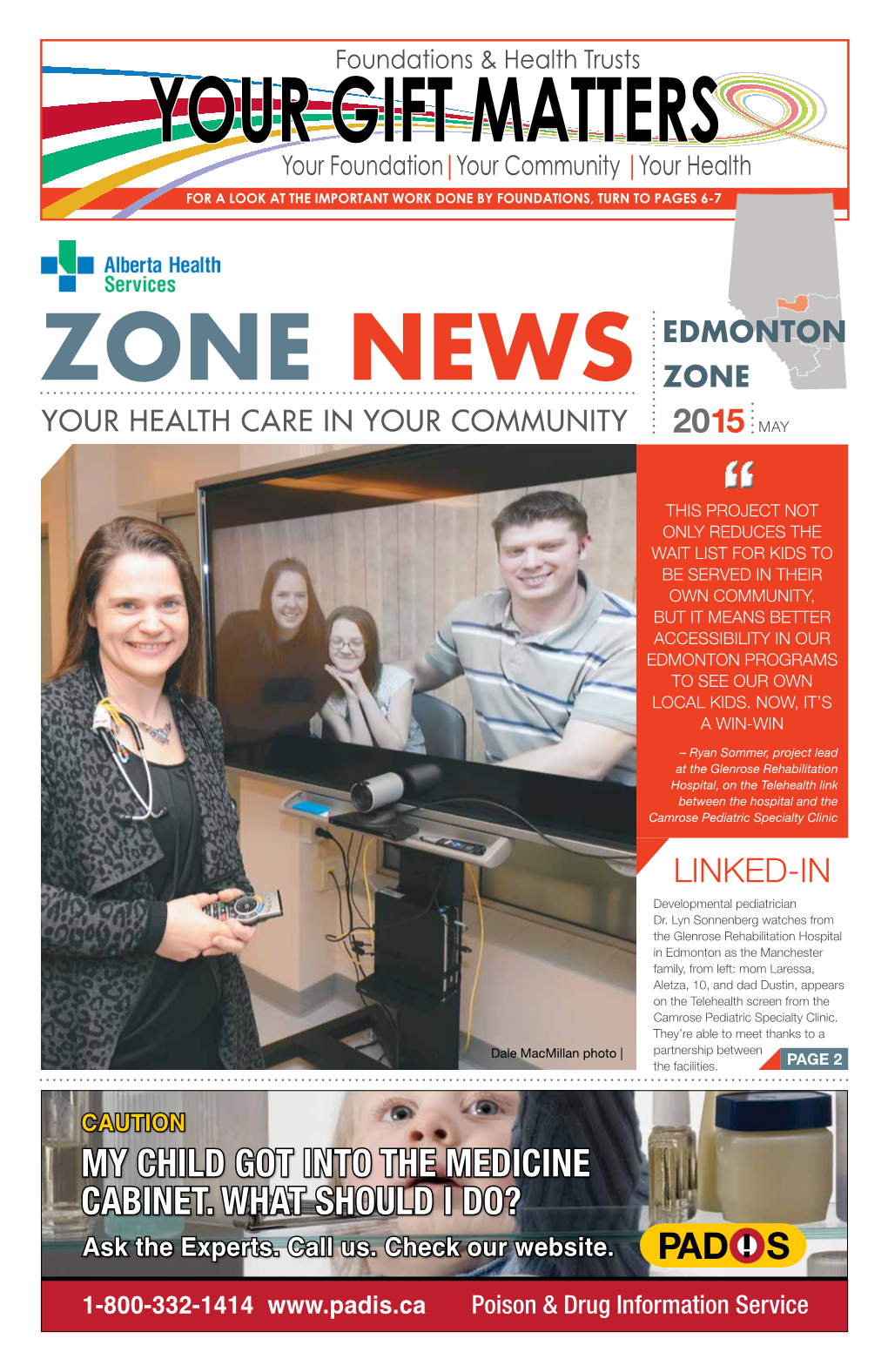 Edmonton Zone NEWS Zone Your Health Care in Your Community 2015 MAY
