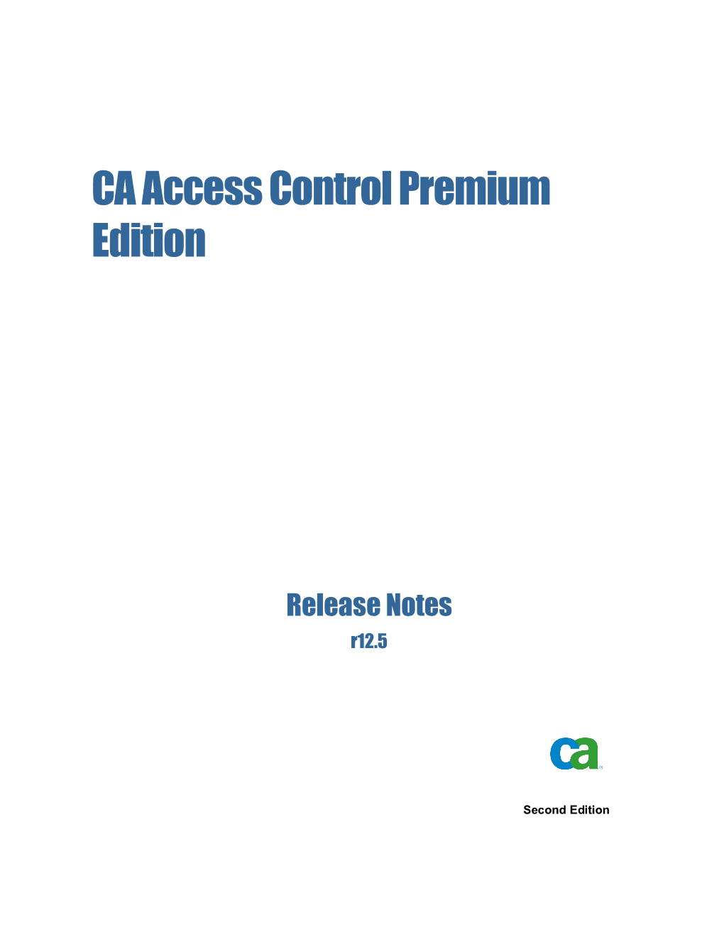 CA Access Control Premium Edition Release Notes