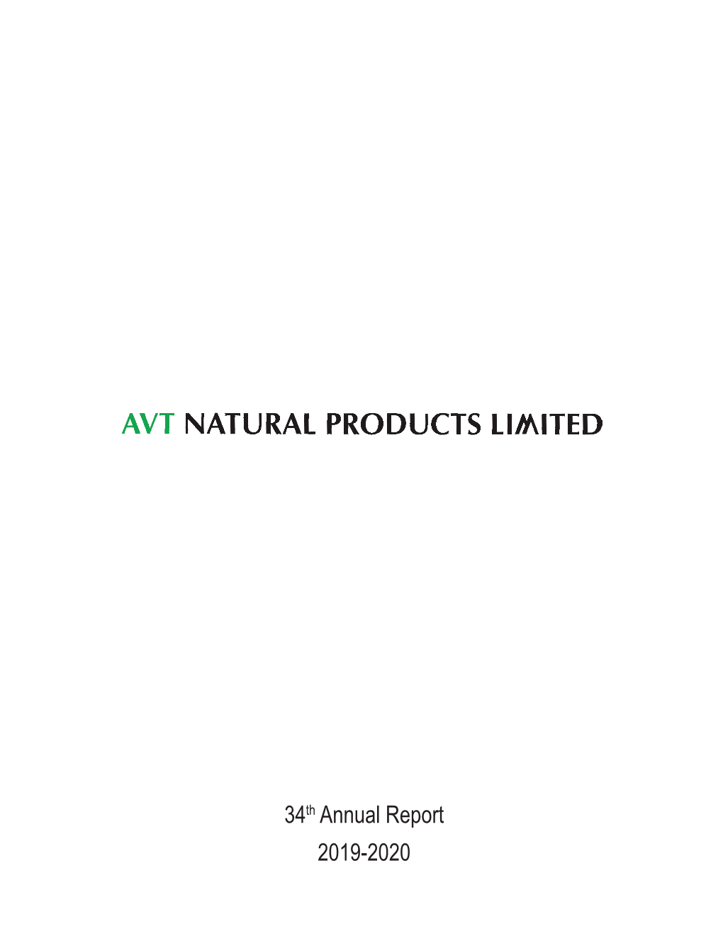 34Th Annual Report 2019-2020 AVT NATURAL PRODUCTS LIMITED