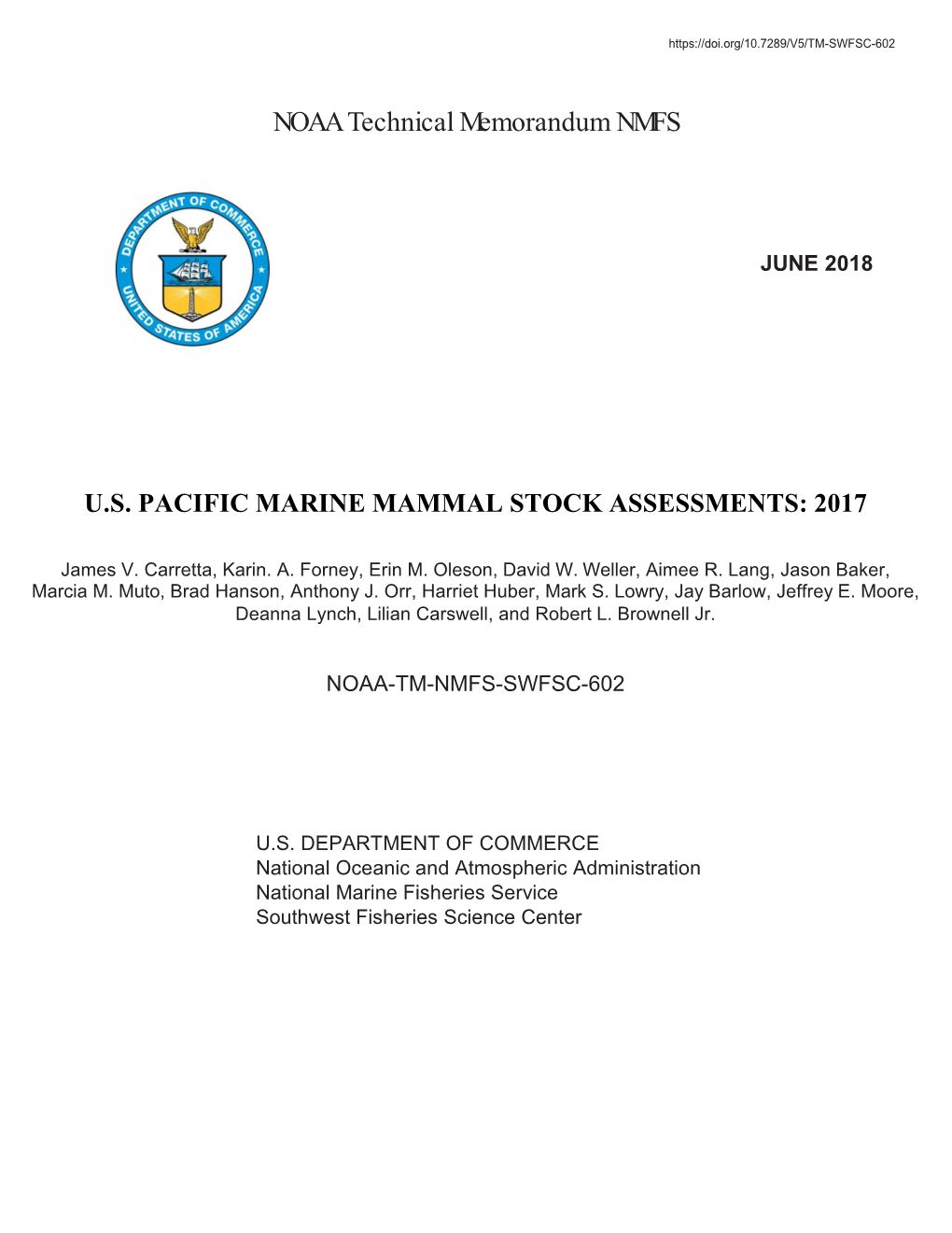 U.S. Pacific Marine Mammal Stock Assessment: 2017